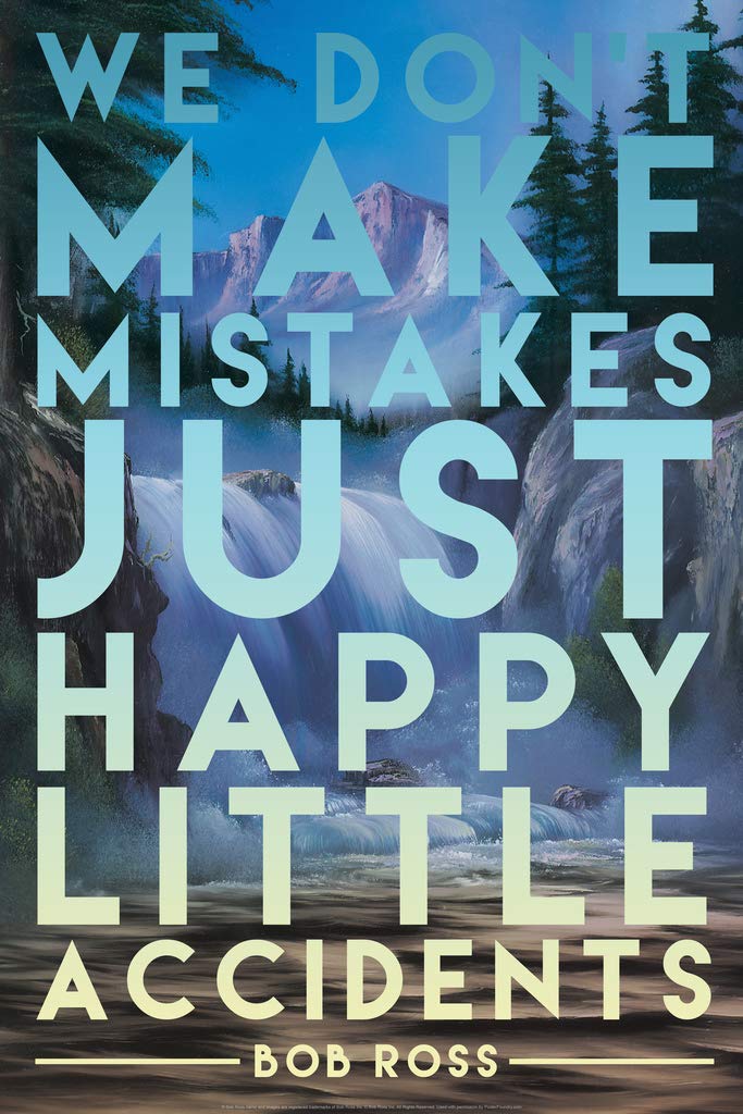 Bob Ross Poster We Dont Make Mistakes Just Happy Little Accidents Painting Famous Motivational Inspirational Painter Cool Wall Art Print Poster 12x18 product image